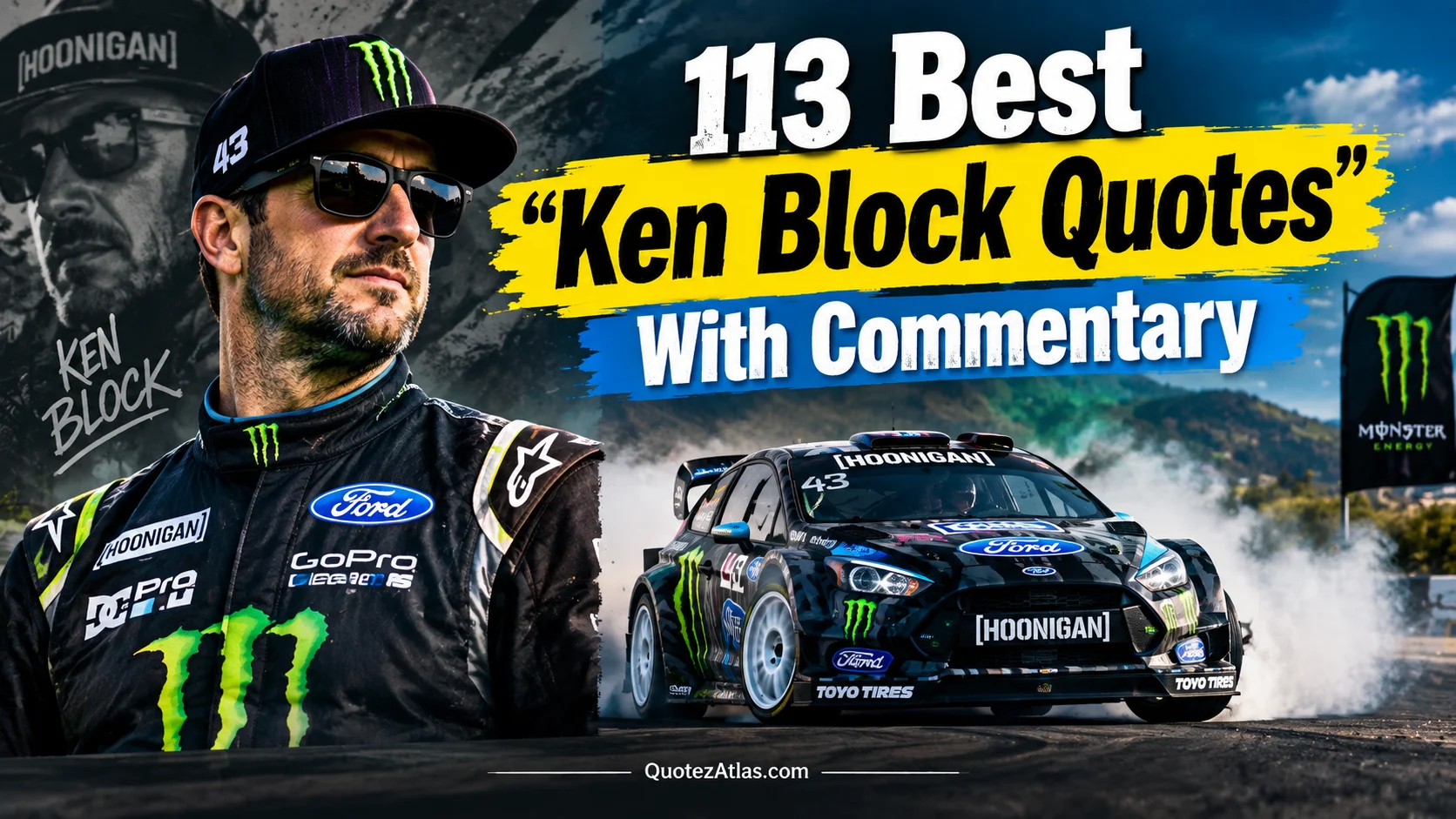 Best "Ken Block Quotes" With Commentary
