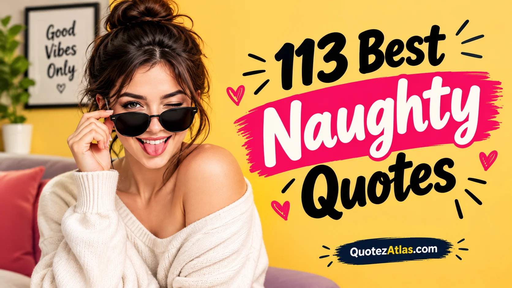 113 Best Naughty Quotes
