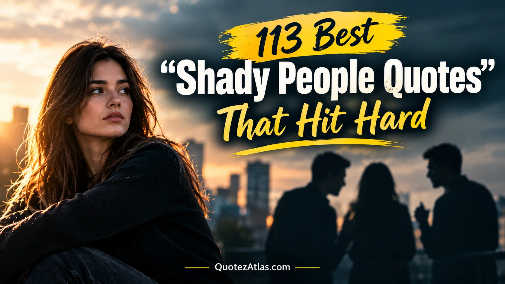 Best "Shady People Quotes" That Hit Hard