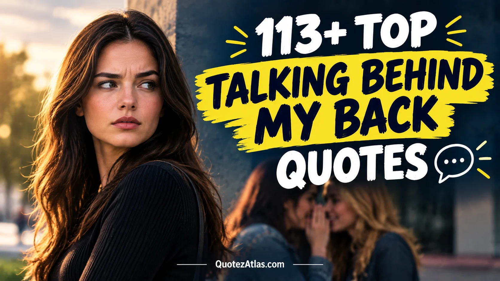 Top "Talking Behind My Back Quotes"