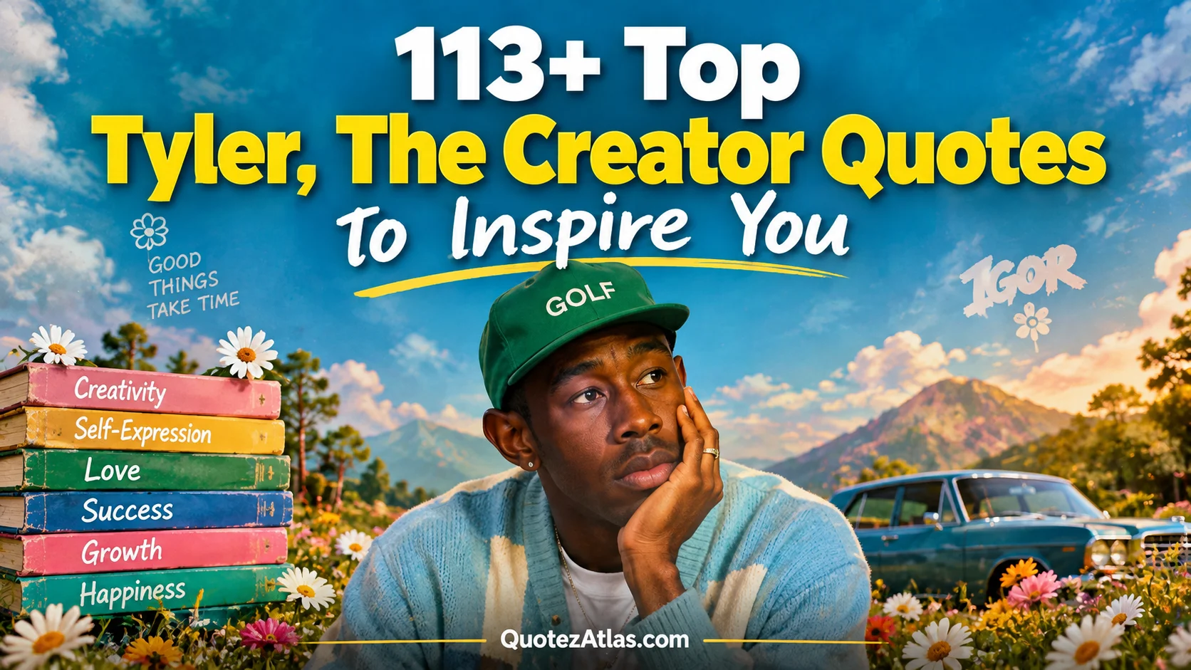Top Tyler, The Creator Quotes to Inspire You